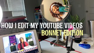 HOW I EDIT MY YOUTUBE VIDEOS 2020 | FILMMAKER PRO | BONNET EDITION | BRIANNASVLOGS