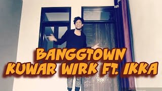 BANGGTOWN - KUWAR VIRK FT. IKKA || Aakash Gautam Dance choreography