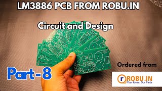 LM3886 PCB from ROBU.IN | Full Process of PCB Designing | DIY Amplifier Project Part 8