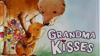 Grandma Kisses by Laura Neutzling and Cee Biscoe