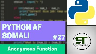 PYTHON AF SOMALI | ANONYMOUS FUNCTION | #27