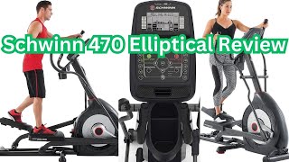 🌟Schwinn 470 Elliptical Machine Review