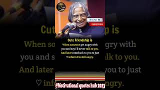 When someone Angry you that is true fiendship.Abdul kalam best quotes.#shorts