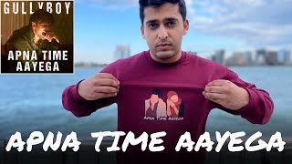 Apna Time Aayega | Gully Boy | Sachit Grover, Ranveer Singh, & Alia Bhatt | DIVINE | Zoya Akhtar