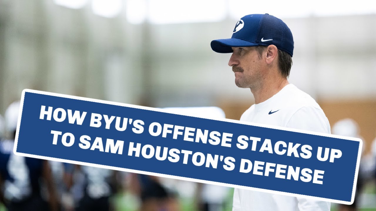 Previewing BYU's OFFENSE Vs. Sam Houston's DEFENSE - YouTube