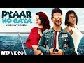 Vaibhav Kundra Pyaar Ho Gaya Full Song Latest Hindi Songs 2019 Upsidedown Rahul T Series