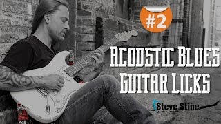 Steve Stine Guitar Lesson - Simple but Effective Acoustic Blues Guitar Licks part 2