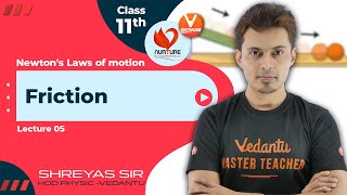 Newton's Laws Of Motion JEE L5 [Friction] | JEE Physics | JEE 2023 | Nurture | Vedantu Enthuse