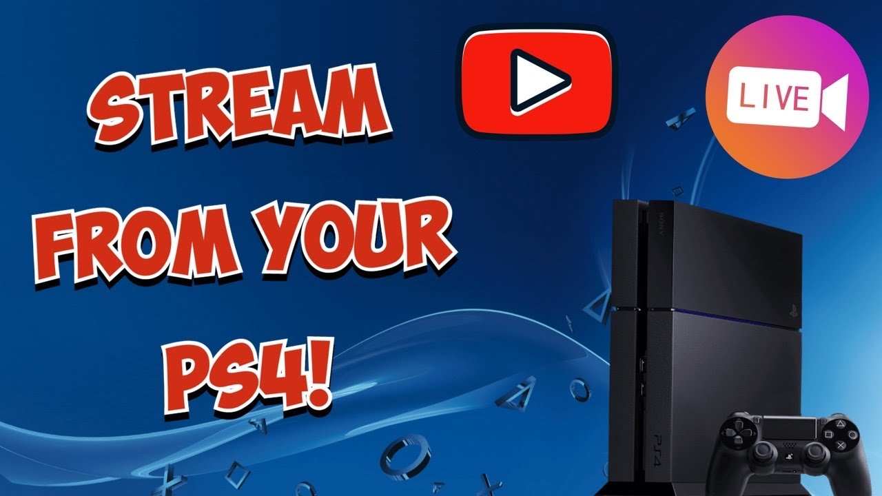 How To Stream On And Twitch From Your Ps4 Directly No Elgato