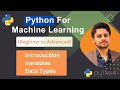 Python Variables and Data Types - Learn Python for Machine Learning
