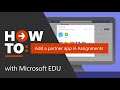 How to add a partner app in Microsoft Teams assignments