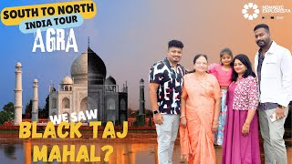 Did You Know About Black Taj Mahal? | Agra 2-Day Itinerary | Agra Fort | Mehtab Bagh | Street Food