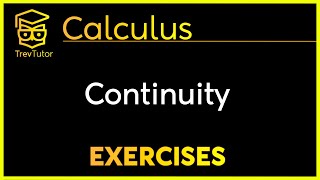 EXERCISE in CONTINUITY - CALCULUS