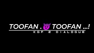 TOOFAN TOOFAN | KGF Chapter 2 🔥Dialogue Whatsapp Status l Black Screen Lyrics Status l Rohittt Editx