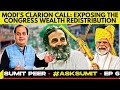 #AskSumit • Modi's Clarion Call: Exposing the Congress Wealth Redistribution • Sumit Peer • EP 6