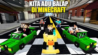 Aku Adu BALAPAN MOBIL Bareng Temen2ku di MINECRAFT !! AUTO WINN GA SIHHH