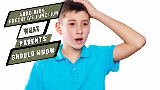 Executive Function Skills for Kids with ADHD