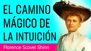 Florence Scovel Shinn y el Poder Transformador de la Intuición | AUDIOLIBRO COMPLETO