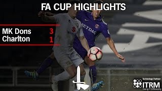 EMIRATES FA CUP HIGHLIGHTS | MK Dons 3 Charlton 1 (AET)