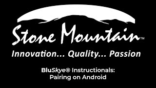 BluSkye® Instructionals: Android Pairing Guide