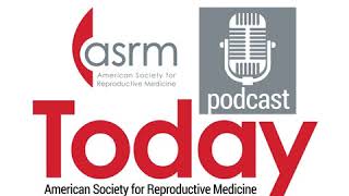ASRM Today - From the desk of Public Affairs/Advocacy: Legislative Updates and Victories : Alise...