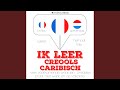 Chapter 3.3 - Ik leer Creools Caribisch