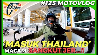 1st Ride Couple Solo : Phatthalung Hatyai - Macam Sangkut Jer...!!! (Part 1)