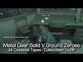 Metal Gear Solid V Ground Zeroes - All Cassette Tapes Locations - Collectibles Guide