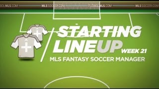 Starting Lineup: MLS Fantasy Week 21