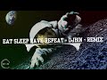 Eat Sleep Rave Repeat - [ DEEZAYBIN MIX ]