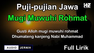 Puji-pujian JAWA - Mugi Muwuhi Rohmat (Syair Wali Tanah Jawa)