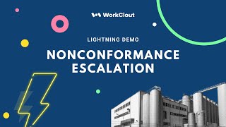 Lightning Demo - Nonconformance Escalations