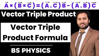 Vector triple product || Vector Triple Product Formula || Vector Triple Product Properties