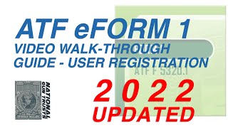 ATF eForm's Website User Registration Video Walk-Through Guide - National Gun Trusts