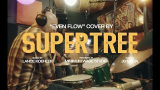Supertree - “Even Flow” (Pearl Jam) Cover - 2023
