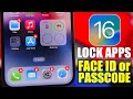 iOS 16 - LOCK iPhone Apps with PASSCODE or FACE ID !