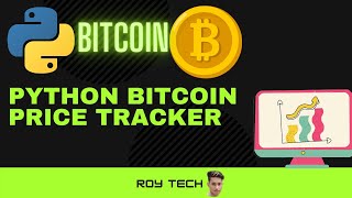Bitcoin Price Tracker in Python | Bitcoin API Project | Beginners Python Project