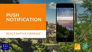 How To Received Push Notification Using Firebase In React Native