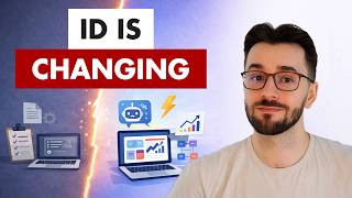 The Instructional Design Role is Changing