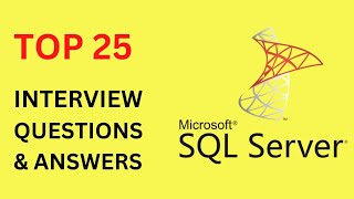 Top 25 SQL Server Interview Questions - .NET C#
