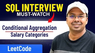 SQL Interview Question | Conditional Aggregation (Salary Categories)