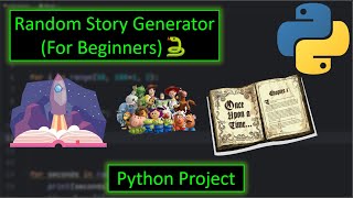 Python Random Story Generator Project (For Beginners)🐍