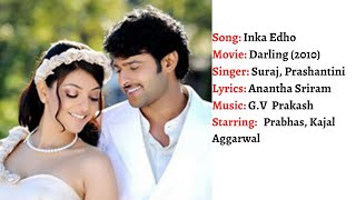 Inka Edho | Lyrics With English Translation | Darling | Prabhas | Kajal Aggarwal
