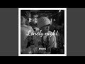 Lonely Night