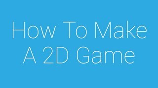 How To Make A 2D Game - 17 - Multiple Classes