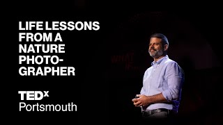 How a nature photographer lives in the moment | Tony Baldasaro | TEDxPortsmouth