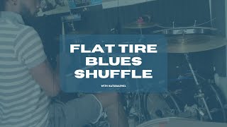 Flat Tire Blues Shuffle   NaturalPHIL Drum Tutorial