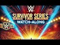 HMG #WWESurvivorSeries Watch-Along (Late Start)