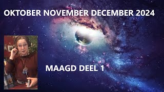 MAAGD DEEL 1 -ZIE OOK DEEL 2 OKT NOV DEC 2024-Liken wordt zeer gewaardeerd 💗🙏 !