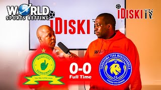 Mamelodi Sundowns 0-0 Tshakuma | Sundowns Need Only One Head Coach | Tso Vilakazi